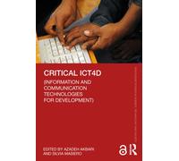 Critical ICT4D (Information and Communication Technologies for Development)