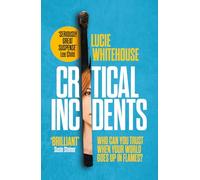 Critical Incidents: The gripping new thriller from the bestselling author of Before We Met