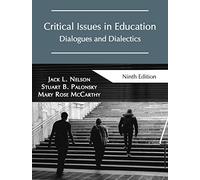 Critical Issues in Education: Dialogues and Dialectics
