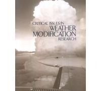 Critical Issues in Weather Modification Research