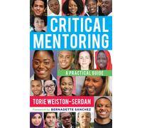 Critical Mentoring : A Practical Guide