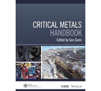 Critical Metals Handbook (Wiley Works)