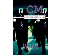 Critical Muslim 58 : West