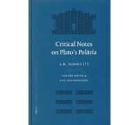 Critical Notes on Plato's Politeia (Mnemosyne, Supplements): 267