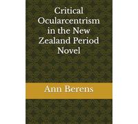Critical Ocularcentrism in the Period Novel
