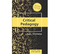 Critical Pedagogy Primer: Second Edition: 1 (Counterpoints Primers)