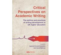 Critical Perspectives on Academic Writing