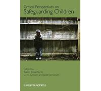 Critical Perspectives on Safeguarding Children