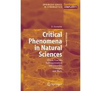 Critical Phenomena in Natural Sciences: Chaos, Fractals, Selforganization and Disorder: Concepts and Tools (Springer Series in Synergetics)