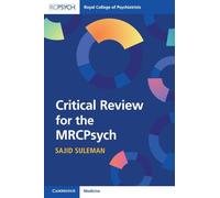 Critical Review for the MRCPsych