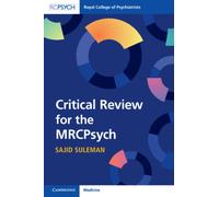 Critical Review for the MRCPsych