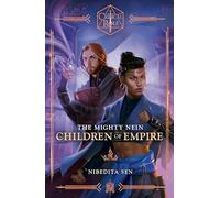 Critical Role: The Mighty Nein - Children of Empire