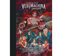 Critical Role: Vox Machina Origins Library Edition Volume 1