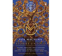 Critical Role: Vox Machina - Stories Untold