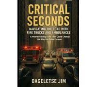 Critical Seconds: When Every Breath Counts: Navigating the road with fire trucks and Ambulances