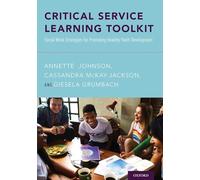 Critical Service Learning Toolkit – Social Work Strategies for Promoting Healthy Youth Development