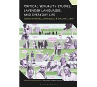Critical Sexuality Studies, Lavender Languages, and Everyday Life