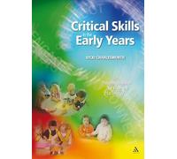 Critical Skills in the Early Years