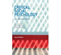 Critical Social Psychology: An Introduction
