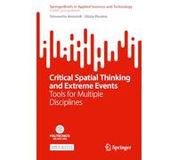 Critical Spatial Thinking and Extreme Events: Tools for Multiple Disciplines (SpringerBriefs in Applied Sciences and Technology)