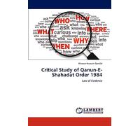 Critical Study of Qanun-E-Shahadat Order 1984: Law of Evidence
