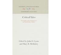 Critical Tales: New Studies of the "Heptameron" and Early Modern Culture (Anniversary Collection)
