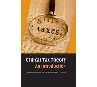 Critical Tax Theory: An Introduction