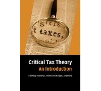 Critical Tax Theory: An Introduction