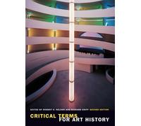 Critical Terms for Art History, Second Edition