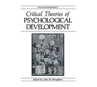 Critical Theories of Psychological Development
