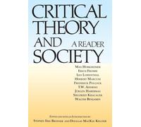 Critical Theory and Society: A Reader