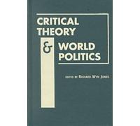 Critical Theory and World Politics