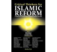 Critical Thinkers for Islamic Reform
