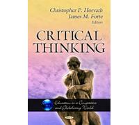Critical Thinking (Education in a Competitive and Globalizing World)