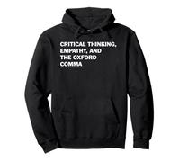 Critical Thinking Empathy And The Oxford Comma Funny Grammar Pullover Hoodie