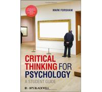 Critical Thinking for Psychology: A Student Guide by Forshaw, Mark (April 3, 2012) Paperback
