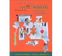 Critical Thinking for Social Workers: Exercises for the Helping Professions
