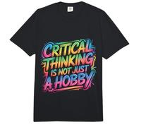 Critical Thinking is Not Just A Hobby Logic Mindset - Comfort Colors Adult Heavyweight T-Shirt