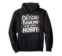 Critical Thinking Is Not Just A Hobby Logic Mindset |- Pullover Hoodie