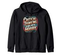Critical Thinking Is Not Just A Hobby Logic Mindset - Zip Hoodie