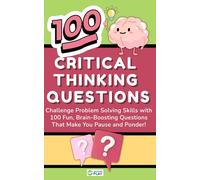 Critical Thinking Questions - Challenge Problem Solving Skills