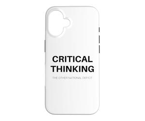 Critical thinking: The other national deficit Case for iPhone 16