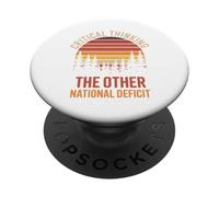Critical Thinking The Other National Deficit PopSockets Adhesive PopGrip