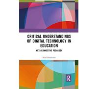 Critical Understandings of Digital Technology in Educat - Dreamson, Neal - Paperback -30/06/2021