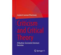 Criticism and Critical Theory: A Machine-generated Overview