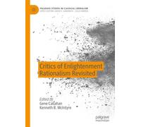 Critics of Enlightenment Rationalism Revisited