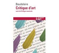 Critique d'Art: Suivi De, Critique Musicale: A32673 (Folio Essais)