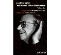 Critique of Dialectical Reason, Volume One by Sartre, Jean-Paul (2004) Paperback
