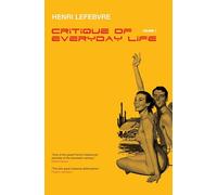 Critique of Everyday Life, Vol. 1: Introduction: v.1