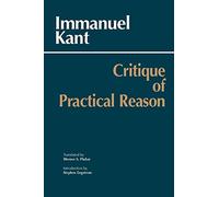 Critique of Practical Reason (Hackett Classics)